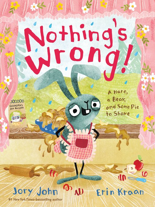 Title details for Nothing's Wrong! by Jory John - Available